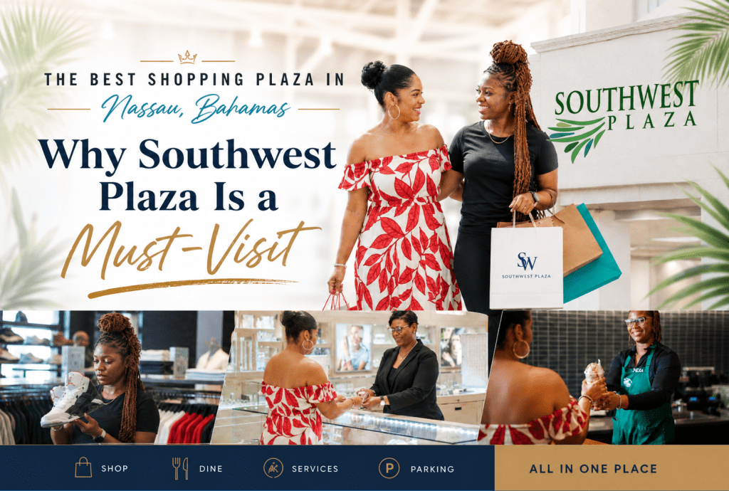 Best Shopping Plaza in Nassau Bahamas