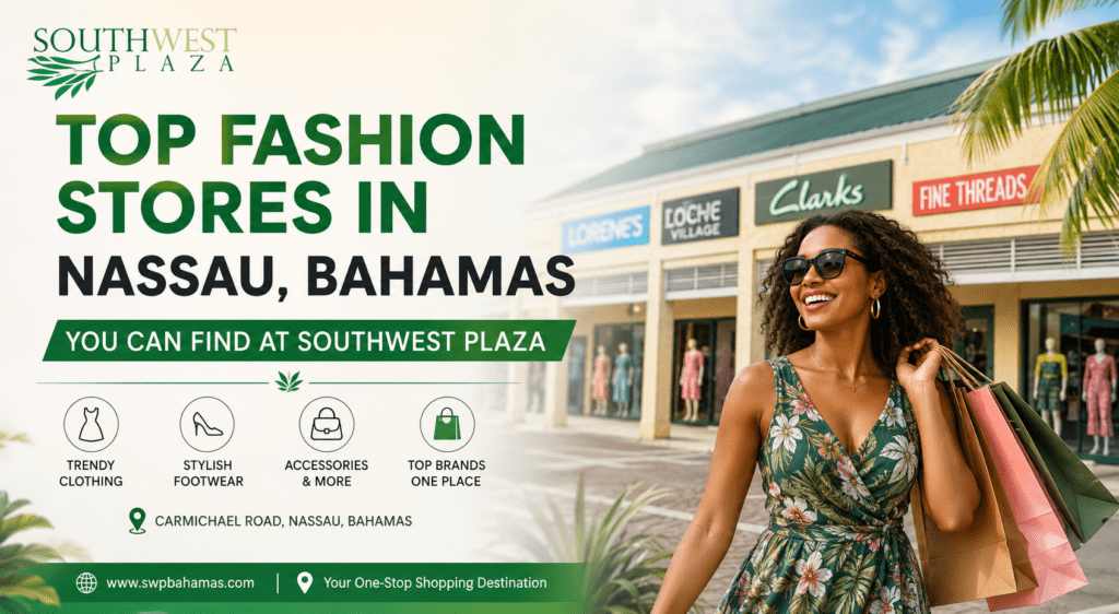 Top Fashion Stores in Nassau, Bahamas