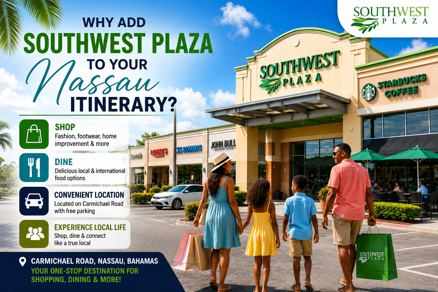 Why Add Southwest Plaza to Your Nassau Itinerary?